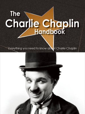 cover image of The Charlie Chaplin Handbook - Everything you need to know about Charlie Chaplin